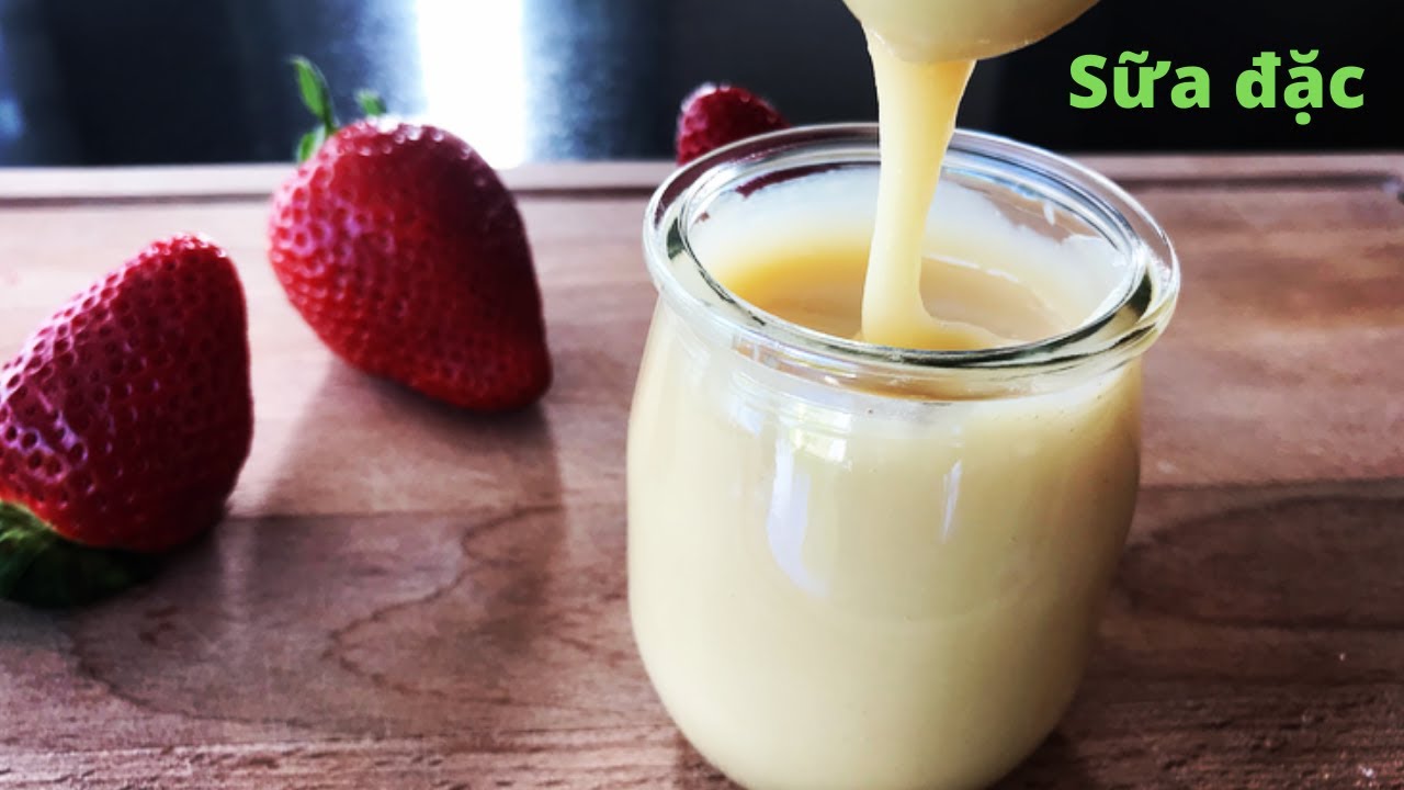 Tự làm sữa đặc ngọt béo ngay tại nhà với công thức đơn giản
